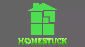 Home stuck? Maybe it’s time for Homestuck